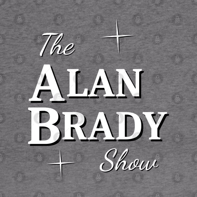 The Alan Brady Show by fiercewoman101